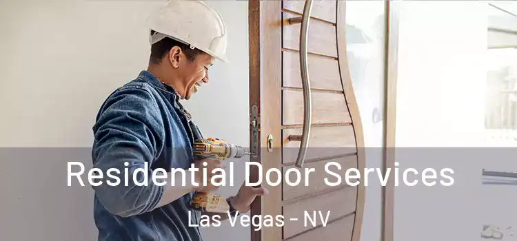 Residential Door Services Las Vegas - NV